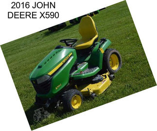 2016 JOHN DEERE X590