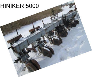HINIKER 5000