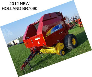 2012 NEW HOLLAND BR7090