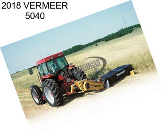 2018 VERMEER 5040