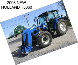 2008 NEW HOLLAND T5060