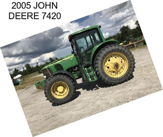 2005 JOHN DEERE 7420