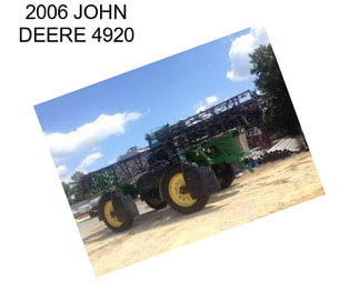 2006 JOHN DEERE 4920