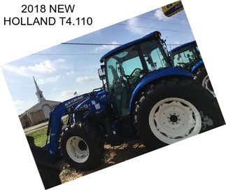 2018 NEW HOLLAND T4.110