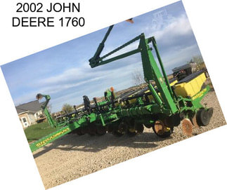 2002 JOHN DEERE 1760