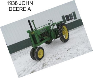 1938 JOHN DEERE A