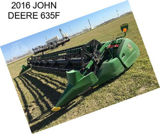 2016 JOHN DEERE 635F