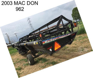2003 MAC DON 962