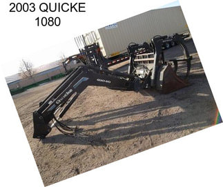 2003 QUICKE 1080