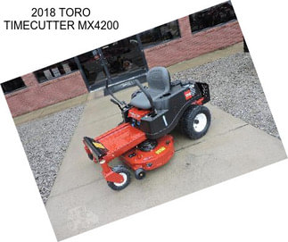 2018 TORO TIMECUTTER MX4200