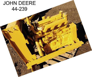 JOHN DEERE 44-239