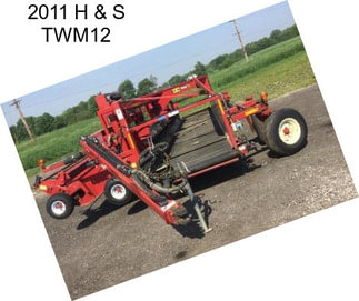 2011 H & S TWM12