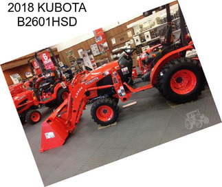 2018 KUBOTA B2601HSD