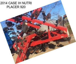 2014 CASE IH NUTRI PLACER 920