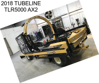 2018 TUBELINE TLR5000 AX2