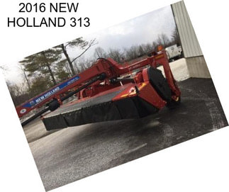 2016 NEW HOLLAND 313