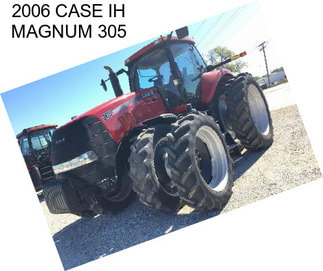 2006 CASE IH MAGNUM 305