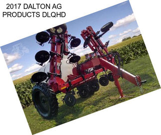 2017 DALTON AG PRODUCTS DLQHD