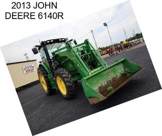 2013 JOHN DEERE 6140R