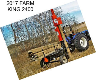 2017 FARM KING 2400