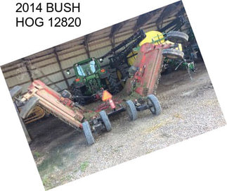 2014 BUSH HOG 12820