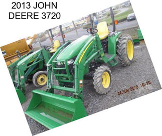 2013 JOHN DEERE 3720