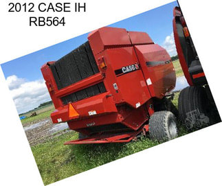 2012 CASE IH RB564