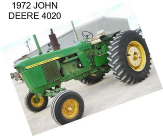 1972 JOHN DEERE 4020
