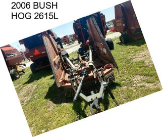 2006 BUSH HOG 2615L