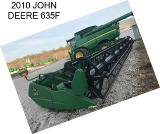 2010 JOHN DEERE 635F