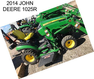 2014 JOHN DEERE 1025R