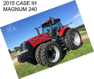 2015 CASE IH MAGNUM 240