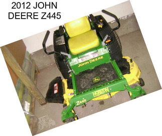 2012 JOHN DEERE Z445