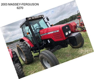 2003 MASSEY-FERGUSON 6270