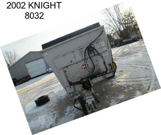 2002 KNIGHT 8032