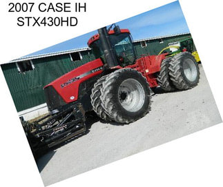 2007 CASE IH STX430HD