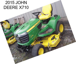 2015 JOHN DEERE X710