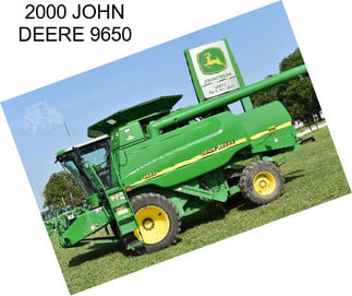 2000 JOHN DEERE 9650