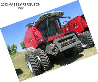 2013 MASSEY-FERGUSON 9560