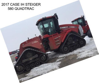 2017 CASE IH STEIGER 580 QUADTRAC