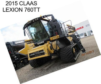 2015 CLAAS LEXION 760TT