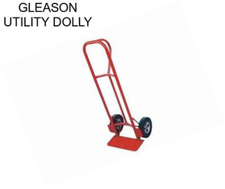 GLEASON UTILITY DOLLY