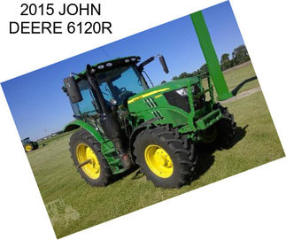 2015 JOHN DEERE 6120R