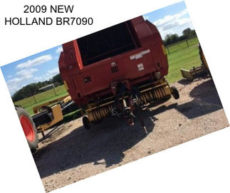 2009 NEW HOLLAND BR7090