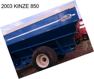 2003 KINZE 850