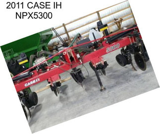 2011 CASE IH NPX5300