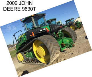 2009 JOHN DEERE 9630T