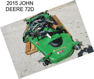 2015 JOHN DEERE 72D