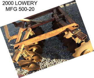 2000 LOWERY MFG 500-20