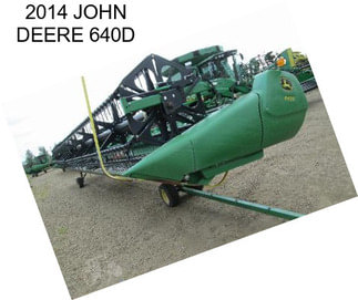 2014 JOHN DEERE 640D